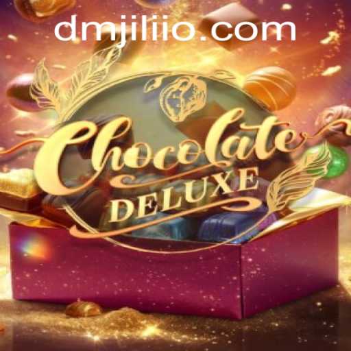 ChocolateDeluxe: An Indulgent Adventure with DMJILI